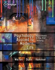 Psychology Applied to Modern Life: Adjustment in the 21st Century 12th edition цена и информация | Книги по социальным наукам | kaup24.ee