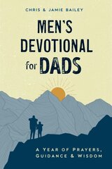 Men'S Devotional for Dads: A Year of Prayers, Guidance, and Wisdom цена и информация | Духовная литература | kaup24.ee