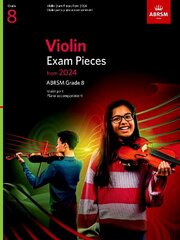 Violin Exam Pieces from 2024, ABRSM Grade 8, Violin Part & Piano Accompaniment hind ja info | Kunstiraamatud | kaup24.ee