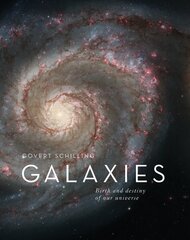 Galaxies: The Origins and Destiny of Our Universe цена и информация | Книги о питании и здоровом образе жизни | kaup24.ee