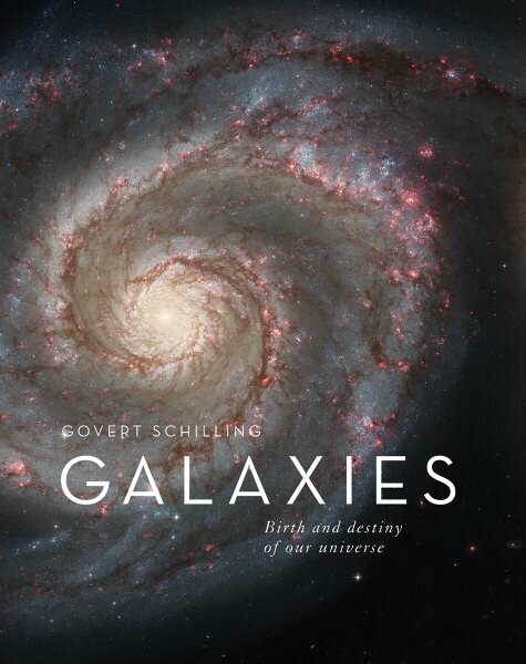 Galaxies: The Origins and Destiny of Our Universe hind ja info | Tervislik eluviis ja toitumine | kaup24.ee