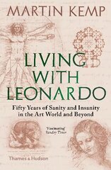 Living with Leonardo цена и информация | Книги об искусстве | kaup24.ee