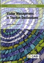 Visitor Management in Tourism Destinations hind ja info | Majandusalased raamatud | kaup24.ee