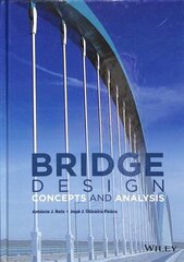 Bridge Design: Concepts and Analysis цена и информация | Книги по социальным наукам | kaup24.ee