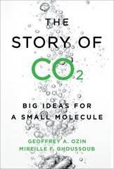 Story of CO2: Big Ideas for a Small Molecule цена и информация | Книги по социальным наукам | kaup24.ee