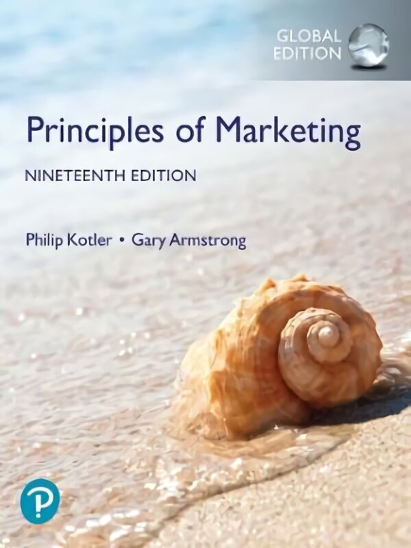 Principles of Marketing, Global Edition 19th edition цена и информация | Majandusalased raamatud | kaup24.ee