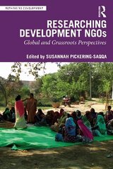 Researching Development NGOs: Global and Grassroots Perspectives hind ja info | Entsüklopeediad, teatmeteosed | kaup24.ee