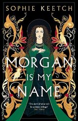 Morgan Is My Name: One of National Book Tokens' 23 Books to Read in 2023 цена и информация | Фантастика, фэнтези | kaup24.ee
