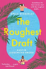 Roughest Draft: Escape with the most funny, charming and uplifting romantic comedy debut of the year! hind ja info | Fantaasia, müstika | kaup24.ee