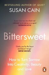 Bittersweet: How to Turn Sorrow Into Creativity, Beauty and Love цена и информация | Самоучители | kaup24.ee