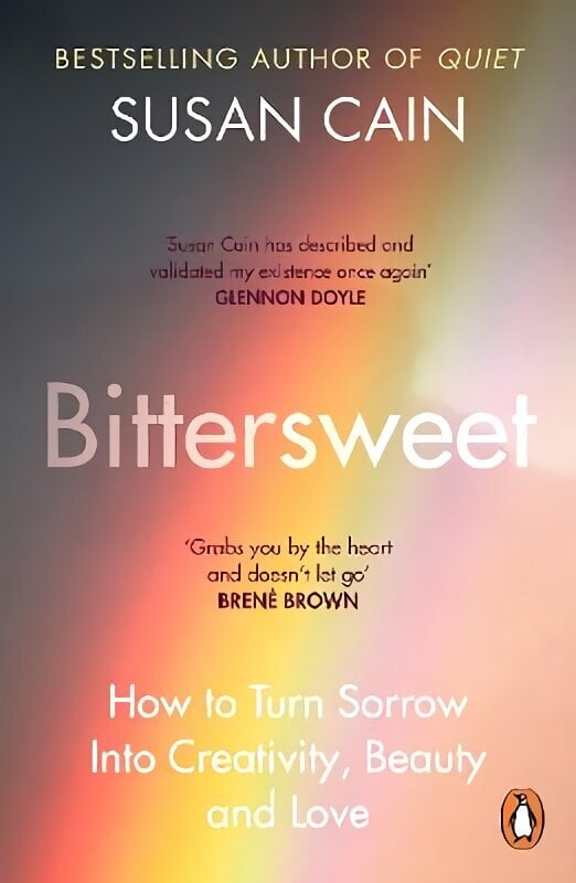 Bittersweet: How to Turn Sorrow Into Creativity, Beauty and Love цена и информация | Eneseabiraamatud | kaup24.ee