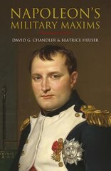 Napoleon's Military Maxims цена и информация | Исторические книги | kaup24.ee