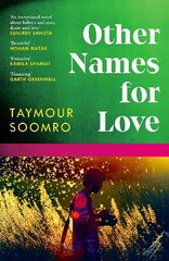 Other Names for Love: 'Exceptional' Sunjeev Sahota цена и информация | Фантастика, фэнтези | kaup24.ee