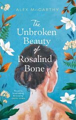 Unbroken Beauty of Rosalind Bone цена и информация | Фантастика, фэнтези | kaup24.ee