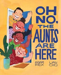 Oh No, the Aunts Are Here hind ja info | Noortekirjandus | kaup24.ee