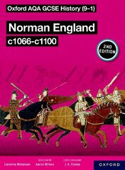 Oxford AQA GCSE History (9-1): Norman England c1066-c1100 Student Book Second Edition 2 цена и информация | Книги для подростков и молодежи | kaup24.ee