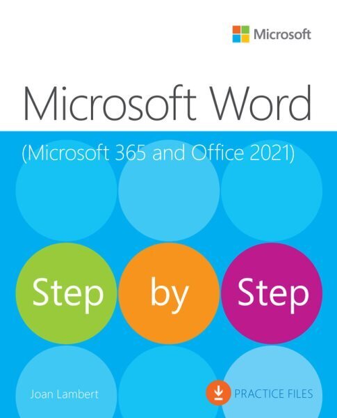 Microsoft Word Step by Step (Office 2021 and Microsoft 365) цена и информация | Majandusalased raamatud | kaup24.ee