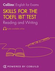Skills for the TOEFL iBT (R) Test: Reading and Writing цена и информация | Пособия по изучению иностранных языков | kaup24.ee