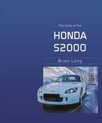 Book of the Honda S2000 hind ja info | Reisiraamatud, reisijuhid | kaup24.ee