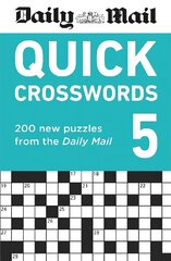 Daily Mail Quick Crosswords Volume 5: 200 new puzzles from the Daily Mail цена и информация | Книги о питании и здоровом образе жизни | kaup24.ee