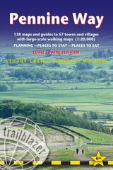 Pennine Way - guide and maps to 57 towns and villages with large-scale walking maps (1:20 000): Edale to Kirk Yetholm - Planning, places to stay and places to eat 6th New edition hind ja info | Tervislik eluviis ja toitumine | kaup24.ee