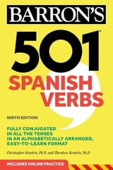 501 Spanish Verbs Ninth Edition цена и информация | Пособия по изучению иностранных языков | kaup24.ee