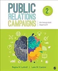 Public Relations Campaigns: An Integrated Approach hind ja info | Majandusalased raamatud | kaup24.ee