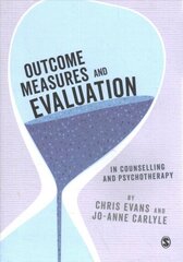 Outcome Measures and Evaluation in Counselling and Psychotherapy hind ja info | Ühiskonnateemalised raamatud | kaup24.ee