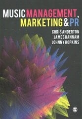 Music Management, Marketing and PR hind ja info | Majandusalased raamatud | kaup24.ee