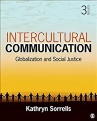 Intercultural Communication: Globalization and Social Justice 3rd Revised edition hind ja info | Entsüklopeediad, teatmeteosed | kaup24.ee
