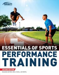 NASM Essentials Of Sports Performance Training 2nd Revised edition цена и информация | Книги о питании и здоровом образе жизни | kaup24.ee