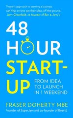 48-Hour Start-up: From Idea to Launch in 1 Weekend hind ja info | Majandusalased raamatud | kaup24.ee