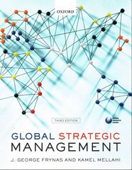 Global Strategic Management 3rd Revised edition цена и информация | Книги по экономике | kaup24.ee