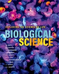 Biological Science: Exploring the Science of Life цена и информация | Книги по экономике | kaup24.ee