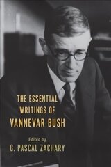 Essential Writings of Vannevar Bush цена и информация | Книги по экономике | kaup24.ee