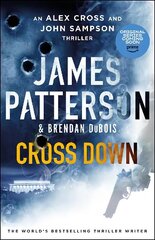 Cross Down: A thrilling spin-off to the bestselling Alex Cross series hind ja info | Fantaasia, müstika | kaup24.ee