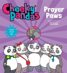 Cheeky Pandas: Prayer Paws цена и информация | Книги для подростков и молодежи | kaup24.ee