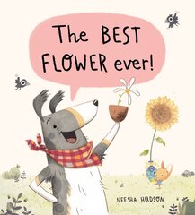 Best Flower Ever! цена и информация | Книги для малышей | kaup24.ee