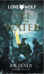 Fire on the Water: Lone Wolf #2 New edition hind ja info | Fantaasia, müstika | kaup24.ee