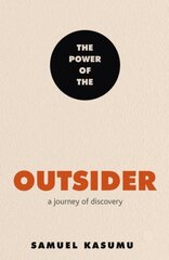 Power of the Outsider: A Journey of Discovery цена и информация | Поэзия | kaup24.ee