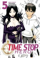 Time Stop Hero Vol. 5 hind ja info | Fantaasia, müstika | kaup24.ee