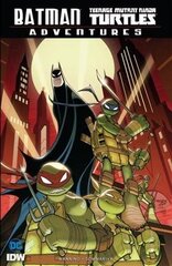 Batman/Teenage Mutant Ninja Turtles Adventures цена и информация | Книги для подростков и молодежи | kaup24.ee