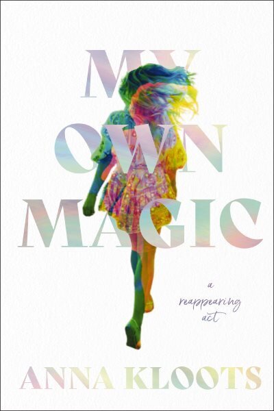 My Own Magic: A Reappearing Act hind ja info | Elulooraamatud, biograafiad, memuaarid | kaup24.ee