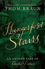 Hungerford Stairs: An Untold Tale of Charles Dickens цена и информация | Фантастика, фэнтези | kaup24.ee