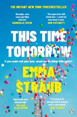 This Time Tomorrow: The tender and witty new novel from the New York Times bestselling author of All Adults Here цена и информация | Фантастика, фэнтези | kaup24.ee