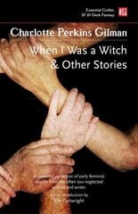 When I Was a Witch & Other Stories hind ja info | Fantaasia, müstika | kaup24.ee