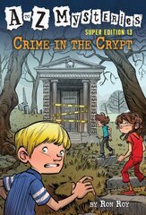 to Z Mysteries Super Edition #13: Crime in the Crypt цена и информация | Книги для подростков и молодежи | kaup24.ee