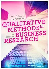 Qualitative Methods in Business Research: A Practical Guide to Social Research 2nd Revised edition цена и информация | Книги по экономике | kaup24.ee