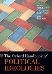 Oxford Handbook of Political Ideologies hind ja info | Ühiskonnateemalised raamatud | kaup24.ee