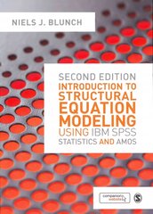 Introduction to Structural Equation Modeling Using IBM SPSS Statistics and Amos, 2nd edition hind ja info | Majandusalased raamatud | kaup24.ee